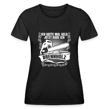 Feuerholz Kamin Kettensäge Brennholz - Frauen Funktions-T-Shirt - Schwarz - Vorne - AI Model Female 172 light (172cm)
