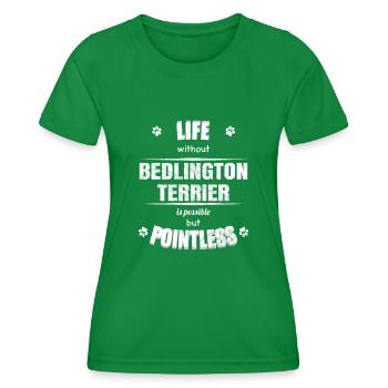 Life possible but pointless - Bedlington Terrier - Women's Functional T-Shirt - kelly green - Front - AI Model Female 172 dark (172cm)