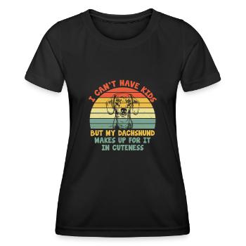 Ich kann keine Kinder haben, aber mein Dackelhund Hund Liebhaber Hund O - Frauen Funktions-T-Shirt - Schwarz - Vorne - AI Model Female 172 light (172cm)