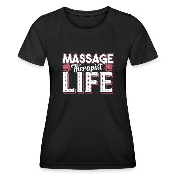 Massage Therapist Massage Therapist Life - Women's Functional T-Shirt - black - Front - AI Model Female 172 light (172cm)