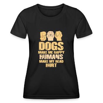 Les chiens me rendent heureux humain me font mal à la tête Doglove - T-shirt sport Femme - noir - Devant - AI Model Female 172 light (172cm)
