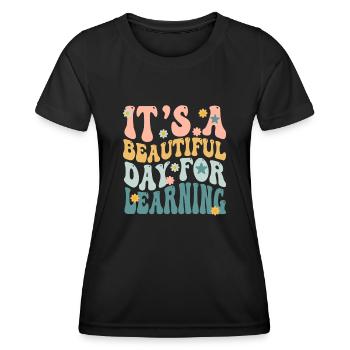 Es ist ein schöner Tag zum Lernen - Frauen Funktions-T-Shirt - Schwarz - Vorne - AI Model Female 172 light (172cm)