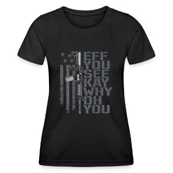Eff Du siehst Kay Why Oh You - Lustiger Waffenrechtswitz - Frauen Funktions-T-Shirt - Schwarz - Vorne - AI Model Female 172 light (172cm)