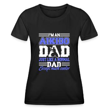 Aikido Aikido Dad Is Cooler - Women's Functional T-Shirt - black - Front - AI Model Female 172 light (172cm)