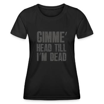 Gimme Head Till I’m Dead 80s Lovers - T-shirt sport Femme - noir - Devant - AI Model Female 172 light (172cm)