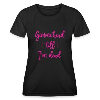 Gimme Head Till I’m Dead 80s Lovers - T-shirt sport Femme - noir - Devant - AI Model Female 172 light (172cm)