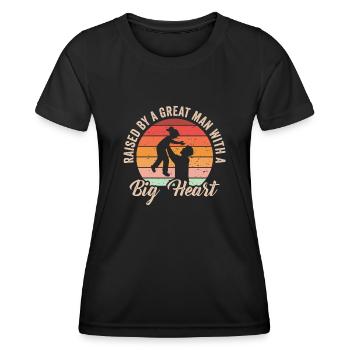 Aufgewachsen von einem großen Mann mit einem großen Herzen Vatertag - Frauen Funktions-T-Shirt - Schwarz - Vorne - AI Model Female 172 light (172cm)