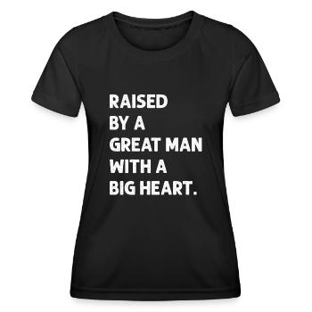 Aufgewachsen von einem großen Mann mit einem großen Herzen Vatertag - Frauen Funktions-T-Shirt - Schwarz - Vorne - AI Model Female 172 light (172cm)