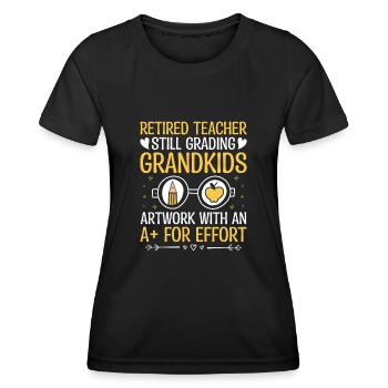 Retired Grandma Pensioner Pension Teacher Teach Re - Women's Functional T-Shirt - black - Front - AI Model Female 172 light (172cm)