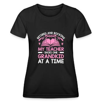 Retired Grandma Pensioner Pension Teacher Teach Re - Women's Functional T-Shirt - black - Front - AI Model Female 172 light (172cm)