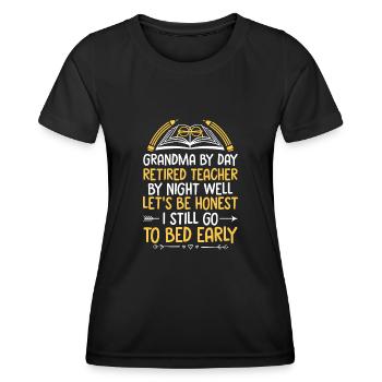 Retired Grandma Pensioner Pension Teacher Teach Re - Women's Functional T-Shirt - black - Front - AI Model Female 172 light (172cm)
