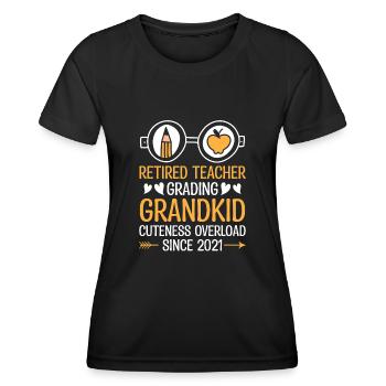 Retired Grandma Pensioner Pension Teacher Teach Re - Women's Functional T-Shirt - black - Front - AI Model Female 172 light (172cm)