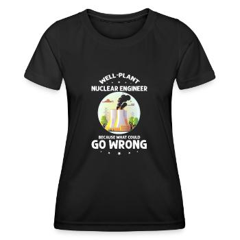Kernenergie Spruch für Kernenergie - Frauen Funktions-T-Shirt - Schwarz - Vorne - AI Model Female 172 light (172cm)