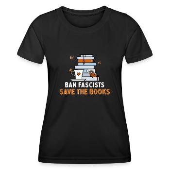 Interdire les fascistes Sauvez les livres Introverti - T-shirt sport Femme - noir - Devant - AI Model Female 172 light (172cm)