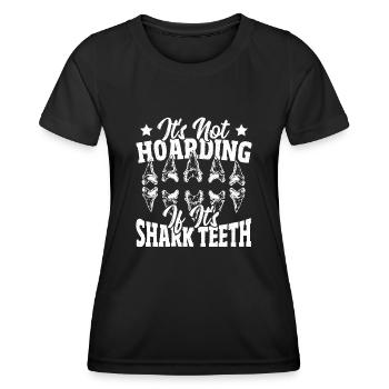 Es ist kein Horten, wenn es Haifischzahnsammler - Frauen Funktions-T-Shirt - Schwarz - Vorne - AI Model Female 172 light (172cm)