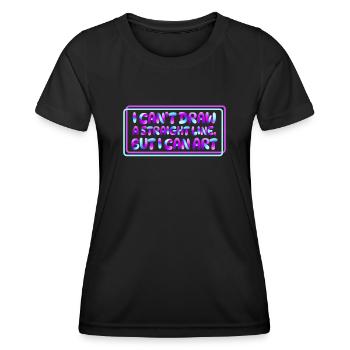 Je ne peux pas tracer une ligne droite mais je peux Art - T-shirt sport Femme - noir - Devant - AI Model Female 172 light (172cm)
