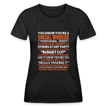 Social Worker You Are A Social Worker - Women's Functional T-Shirt - black - Front - AI Model Female 172 light (172cm)