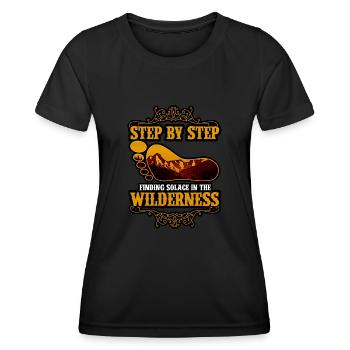 Step By Step Finding Solace In The Wilderness - Women's Functional T-Shirt - black - Front - AI Model Female 172 light (172cm)