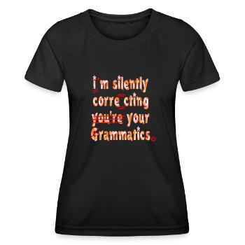 Ich korrigiere stillschweigend deine Grammatik - Frauen Funktions-T-Shirt - Schwarz - Vorne - AI Model Female 172 light (172cm)