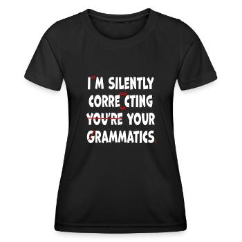Ich korrigiere stillschweigend deine Grammatik - Frauen Funktions-T-Shirt - Schwarz - Vorne - AI Model Female 172 light (172cm)