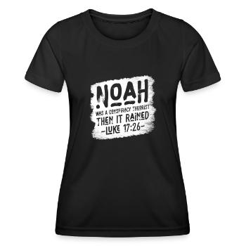 Noah Was A Conspiracy Theorist And The It Rained - Women's Functional T-Shirt - black - Front - AI Model Female 172 light (172cm)