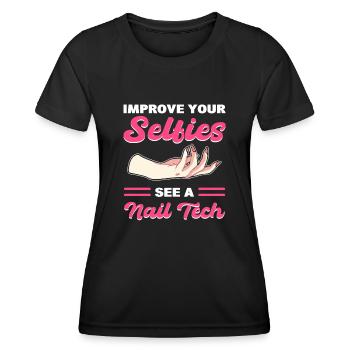 Verbessern Sie Ihre Selfies mit einem Nail Tech - Frauen Funktions-T-Shirt - Schwarz - Vorne - AI Model Female 172 light (172cm)