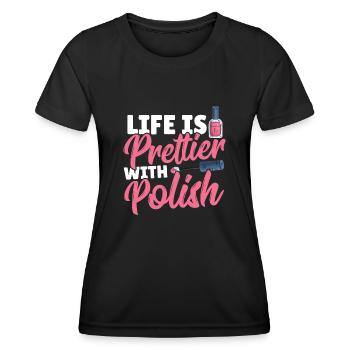 Das Leben ist schöner mit Lack Nail Tech - Frauen Funktions-T-Shirt - Schwarz - Vorne - AI Model Female 172 light (172cm)