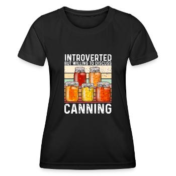 Canning, canning, canning, preserving food - Women's Functional T-Shirt - black - Front - AI Model Female 172 light (172cm)