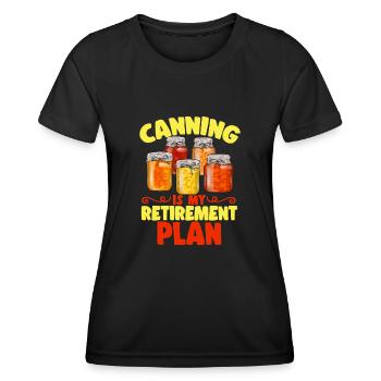 Canning, canning, canning, preserving food - Women's Functional T-Shirt - black - Front - AI Model Female 172 light (172cm)