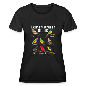 Easily Distracted By Birds Bird Lover - Women's Functional T-Shirt - black - Front - AI Model Female 172 light (172cm)