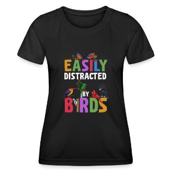 Easily Distracted By Birds Bird Lover - Women's Functional T-Shirt - black - Front - AI Model Female 172 light (172cm)