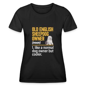 Old English Sheepdog Sheepie Bobtail - Frauen Funktions-T-Shirt - Schwarz - Vorne - AI Model Female 172 light (172cm)
