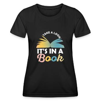 Jetez un coup d’œil C’est dans un rat de bibliothèque de lecture de livre - T-shirt sport Femme - noir - Devant - AI Model Female 172 light (172cm)