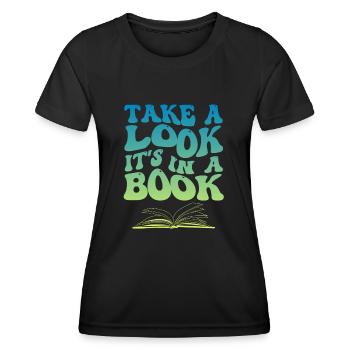 Jetez un coup d’œil C’est dans un rat de bibliothèque de lecture de livre - T-shirt sport Femme - noir - Devant - AI Model Female 172 light (172cm)