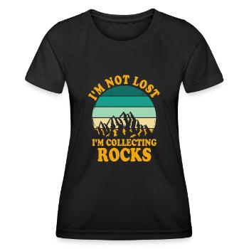 I'm Not Lost I'm Collecting Rocks Funny Geology - Women's Functional T-Shirt - black - Front - AI Model Female 172 light (172cm)