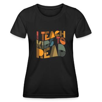 I Teach Kids To Read Science Teachers Reading - Women's Functional T-Shirt - black - Front - AI Model Female 172 light (172cm)