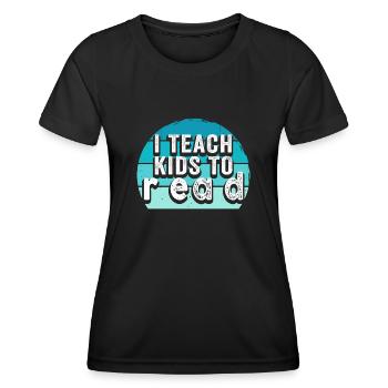 J’apprends aux enfants à lire les professeurs de sciences Lecture - T-shirt sport Femme - noir - Devant - AI Model Female 172 light (172cm)