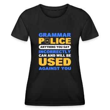 Grammatik Polizei Witzig Sarkastisch Englisch - Frauen Funktions-T-Shirt - Schwarz - Vorne - AI Model Female 172 light (172cm)