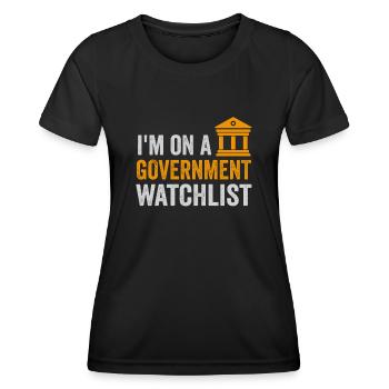 Je suis sur une liste de surveillance du gouvernement - T-shirt sport Femme - noir - Devant - AI Model Female 172 light (172cm)