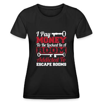 Je paie de l’argent pour être enfermé dans les salles d’évasion - T-shirt sport Femme - noir - Devant - AI Model Female 172 light (172cm)