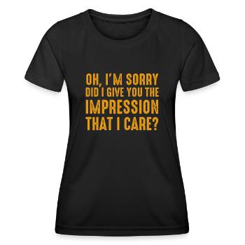 Pardon. Est-ce que je vous ai donné l’impression - T-shirt sport Femme - noir - Devant - AI Model Female 172 light (172cm)