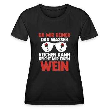 Da mir keiner das Wasser reichen kann reicht mir e - Frauen Funktions-T-Shirt - Schwarz - Vorne - AI Model Female 172 light (172cm)