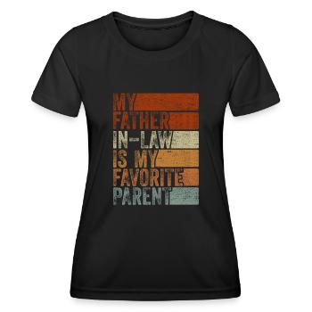 Mein Schwiegervater ist mein Lieblingselternteil - Frauen Funktions-T-Shirt - Schwarz - Vorne - AI Model Female 172 light (172cm)