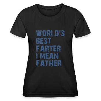 World's Best Farter I Mean Father - Women's Functional T-Shirt - black - Front - AI Model Female 172 light (172cm)