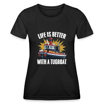 Funny Life Is Better Tugboat Life Tug Boat A - Women's Functional T-Shirt - black - Front - AI Model Female 172 light (172cm)