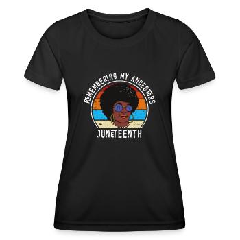 Juneteenth 1865 Remembering My Ancestors - Women's Functional T-Shirt - black - Front - AI Model Female 172 light (172cm)