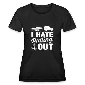 I hate to pull out Funny Sailing Sailing - Women's Functional T-Shirt - black - Front - AI Model Female 172 light (172cm)