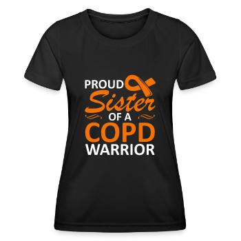 Proud sister of a COPD warrior Chronic - Women's Functional T-Shirt - black - Front - AI Model Female 172 light (172cm)