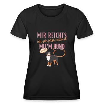Mir Reichts Ih Geh Jetzt Erstmal Mit'm Hund 1 - Frauen Funktions-T-Shirt - Schwarz - Vorne - AI Model Female 172 light (172cm)