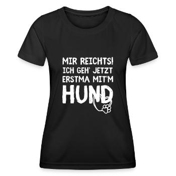 Mir Reichts Ih Geh Jetzt Erstmal Mit m Hund 2 - Frauen Funktions-T-Shirt - Schwarz - Vorne - AI Model Female 172 light (172cm)